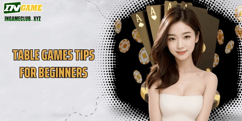 IX7 Table Games tips India beginners bankroll